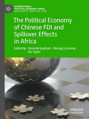 cover image of The Political Economy of Chinese FDI and Spillover Effects in Africa